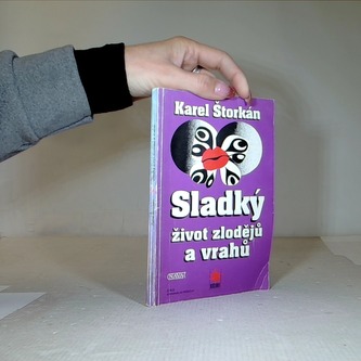Sladký život zlodějů a vrahů