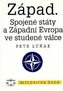 Západ, USA a Z. Evropa ve stud