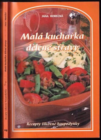 Malá kuchařka dělené stravy