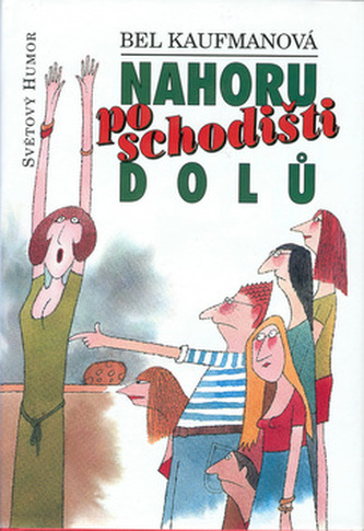 Nahoru po schodišti dolů Nahoru po schodišti dolů