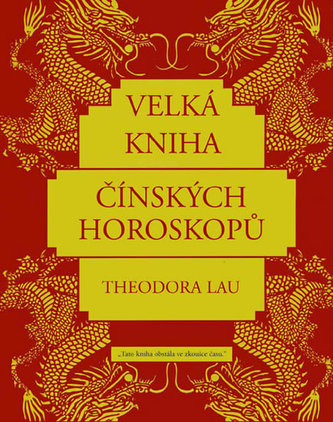Velká kniha čínských horoskopů Velká kniha čínských horoskopů