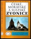 České,moravské a slez. zvonice