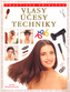 Vlasy - účesy - techniky