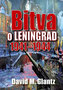 Bitva o Leningrad 1941 - 1944