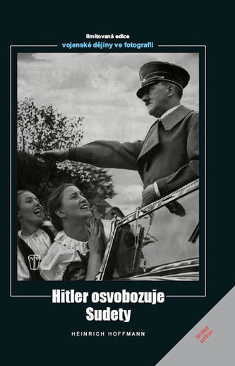 Hitler osvobozuje Sudety