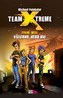 Team Xtreme První mise