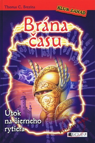 Brána času Útok na čierneho rytiera