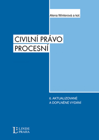 Civilní právo procesní Civilní právo procesní