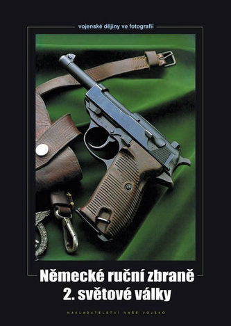 Německé ruční zbraně 2. světové války