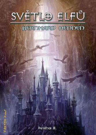 Světlo elfů - Kniha II Světlo elfů - Kniha II