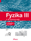 Fyzika III Pracovní sešit 2 s komentářem pro učitele