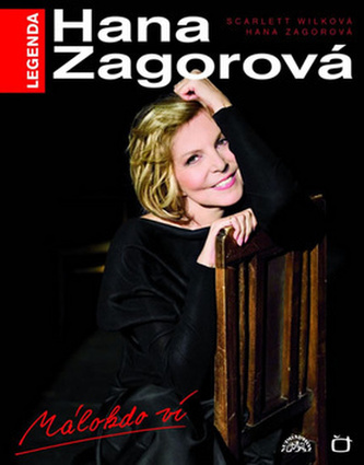 Legenda Hana Zagorová Málokdo ví + DVD Legenda Hana Zagorová Málokdo ví + DVD