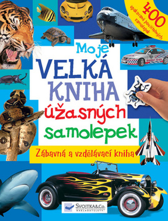 Moje velká kniha úžasných samolepek