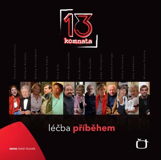 13. komnata Léčba příběhem