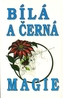 Bíla a černá mágie