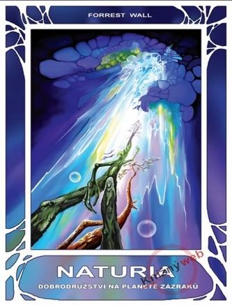 Naturia - Dobrodružství na planetě zázraků Naturia - Dobrodružství na planetě zázraků