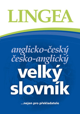Anglicko-český česko-anglický velký slovník