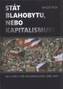 Stát blahobytu, nebo kapitalismus?