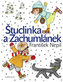 Štuclinka a Zachumlánek