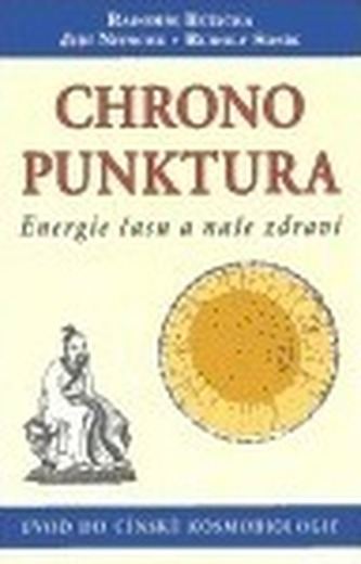 Chronopunktura - Energie času a naše zdraví
