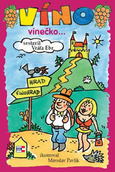 Víno vínečko...