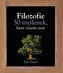 Filozofie 50 myšlenek, které musíte znát