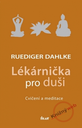 Lékárnička pro duši Cvičení a meditace