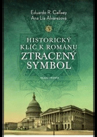 Historický klíč k románu Ztracený symbol