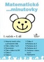 Matematické minutovky pro 1. ročník - 1. díl