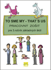 To sme my - that`s us