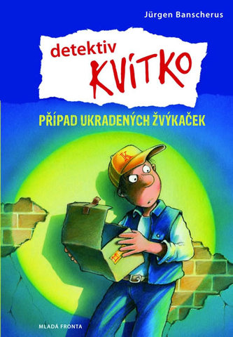 Detektiv Kvítko Případ ukradených žvýkaček