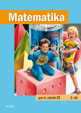 Matematika pro 4. ročník ZŠ 2.díl