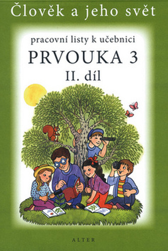 Pracovní listy k učebnici Prvouka 3 II. díl