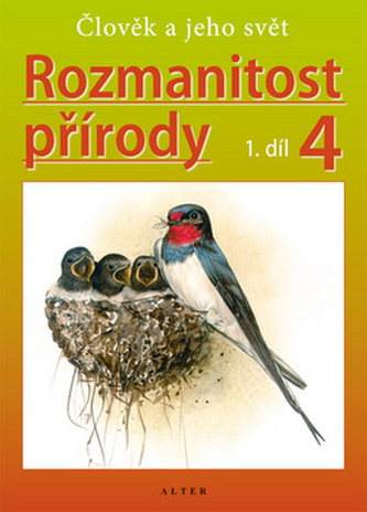 Rozmanitost přírody 4/1 - Člověk a jeho svět (původní vydání)