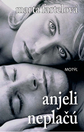 Anjeli neplačú Anjeli neplačú