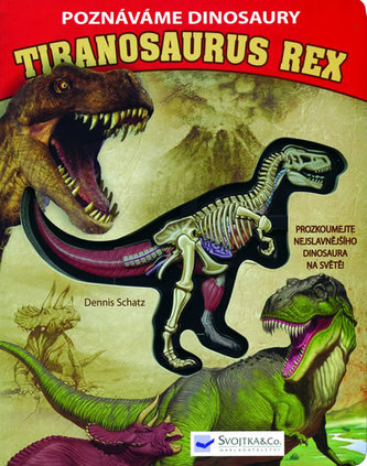 Poznáváme dinosaury Tiranosaurus rex