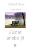 Zůstat anebo jít - Odpouštím si