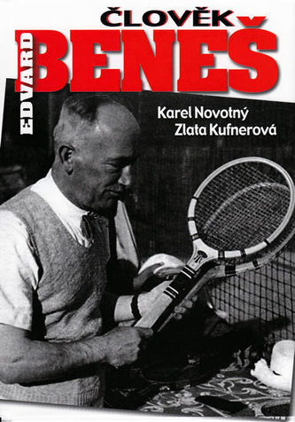 Člověk Edvard Beneš