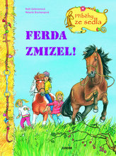 Ferda zmizel! - Příběhy ze sedla
