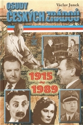 Osudy českých zrádců 1915-1989