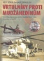 Vrtulníky proti Mudžahedínům