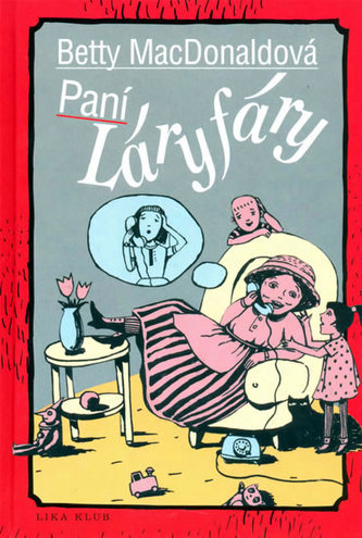 Paní Láryfáry Paní Láryfáry