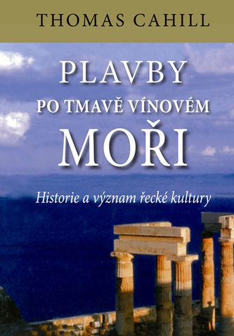 Plavby po tmavě vínovém moři Plavby po tmavě vínovém moři