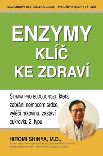 Enzymy klíč ke zdraví