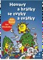 Hovory a hrátky se zvyky a svátky