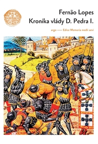 Kronika vlády Dona Pedra I. Kronika vlády Dona Pedra I.