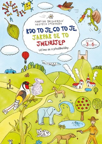 Kdo to je, co to je, jak pak se to jmenuje?