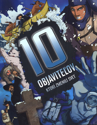 10 objavitežov, ktorí zmenili svet