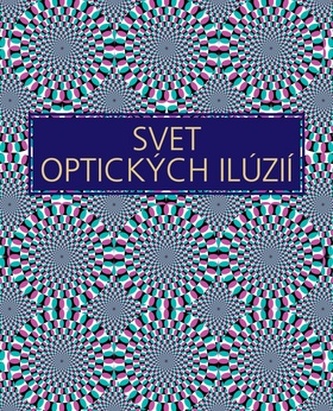 Svet optických ilúzií
