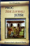Proč Židé zavrhli Ježíše